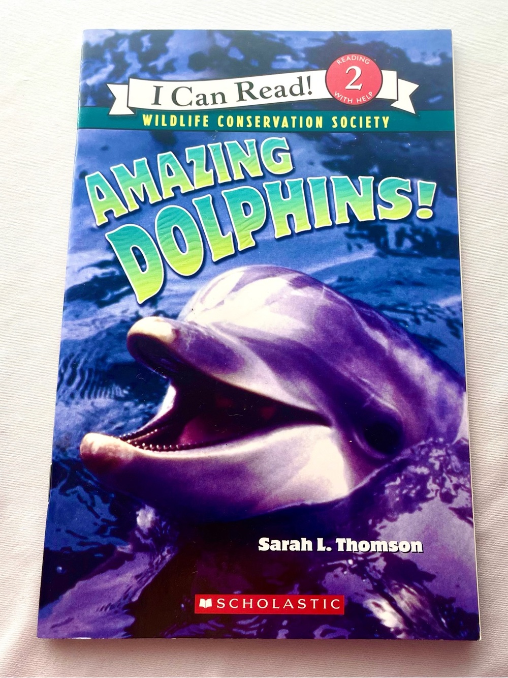 Scholastic I Can Read! Amazing Dolphins